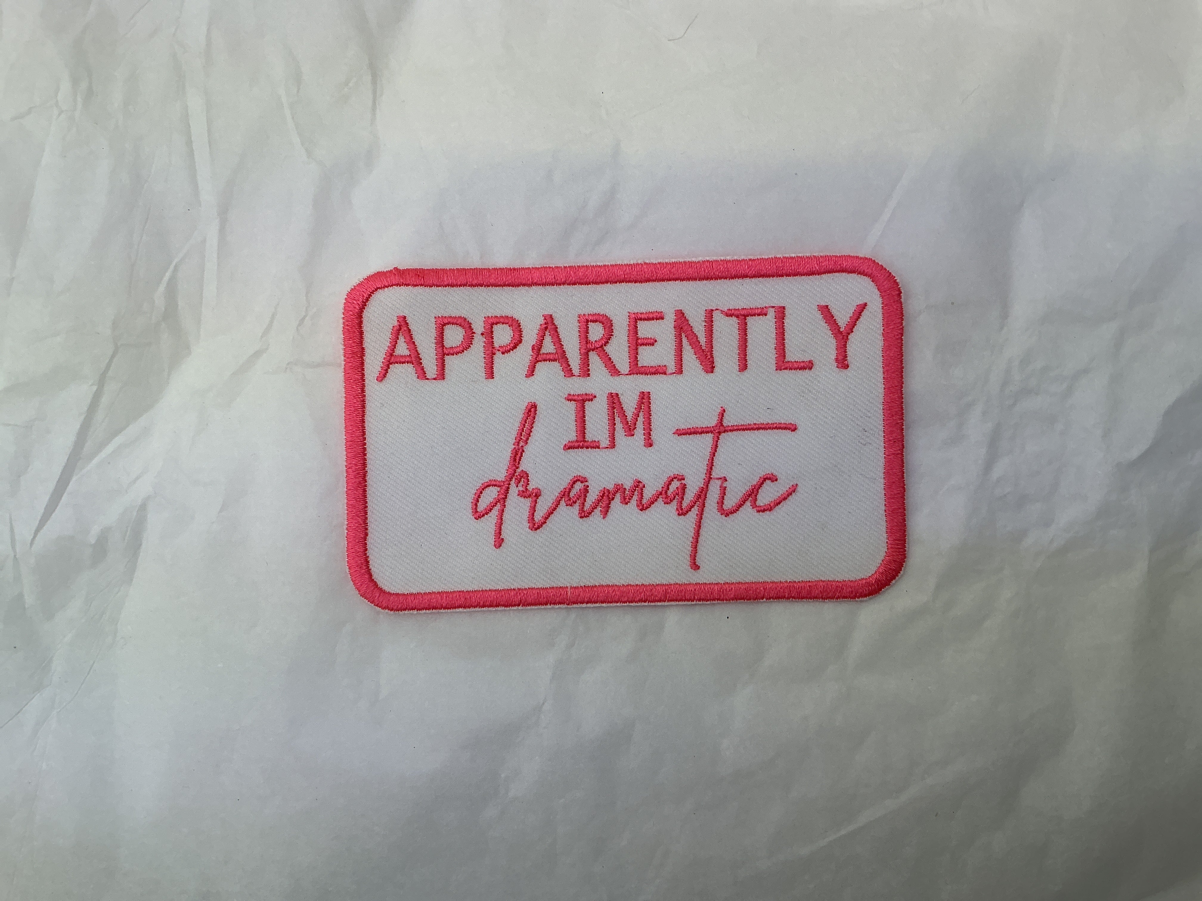 Apparently I’m dramatic patch