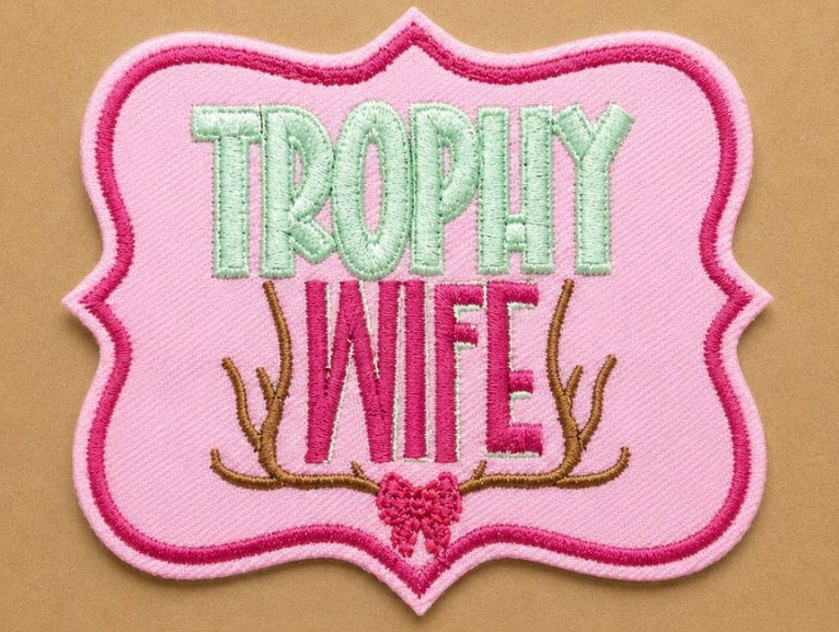 Trophy Wife Patch