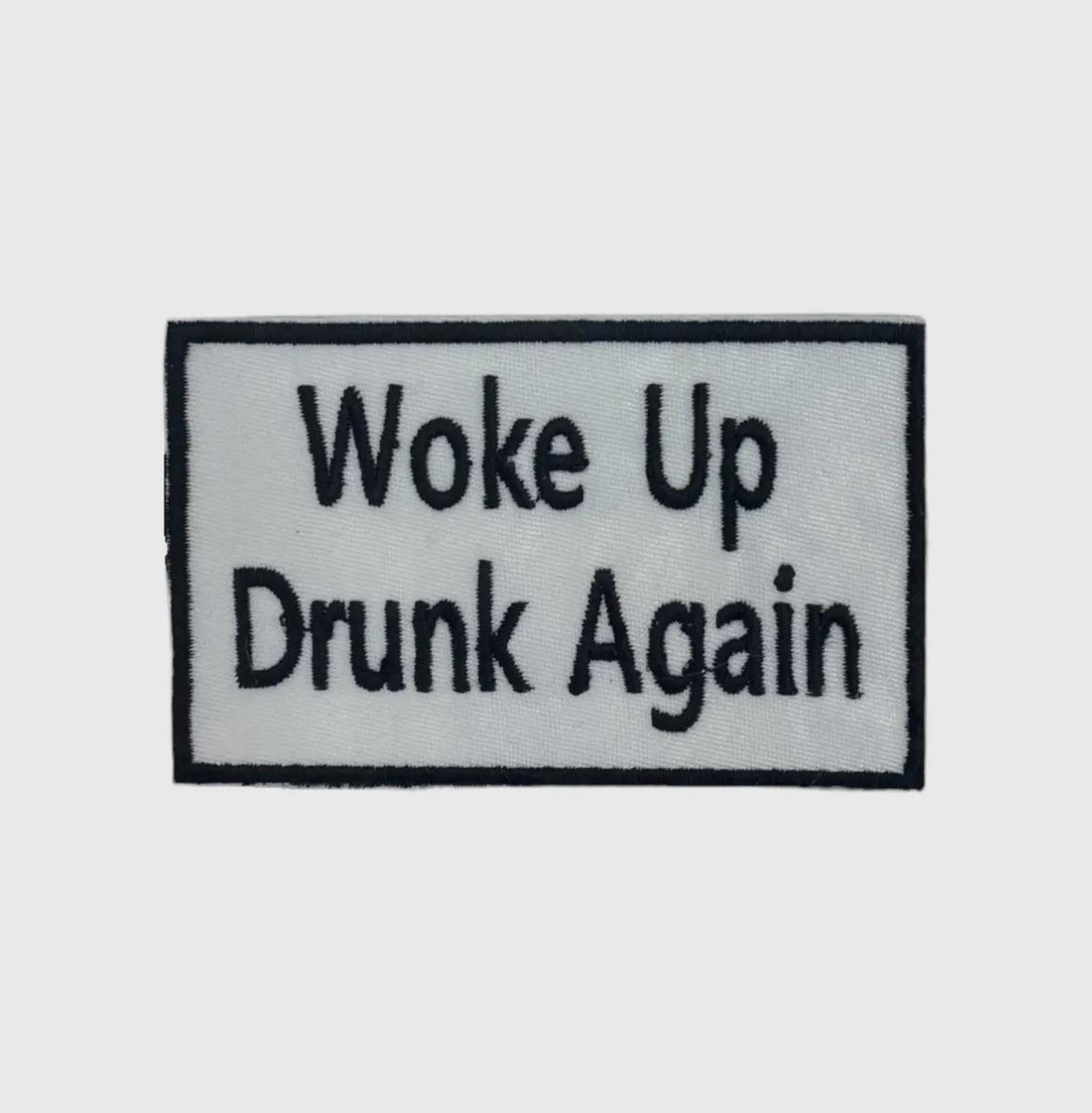 Woke up drunk again patch
