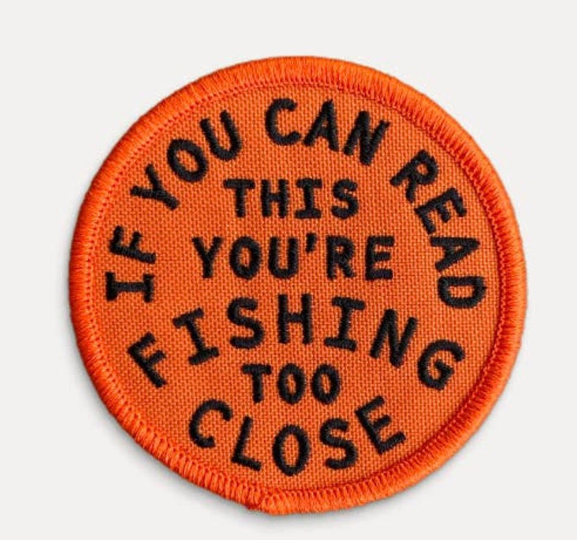 Fishing Too Close Patch