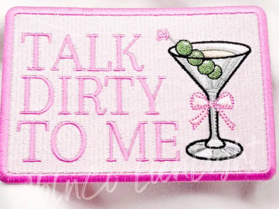 Talk Dirty To Me Patch