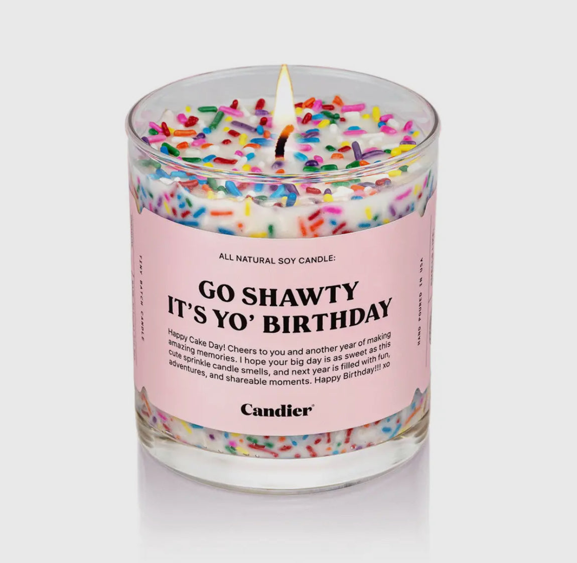 Go Shawty It’s Yo Bday Candle