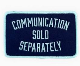 Communication Sold Separately