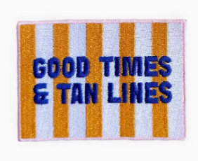 Good times & tan lines patch