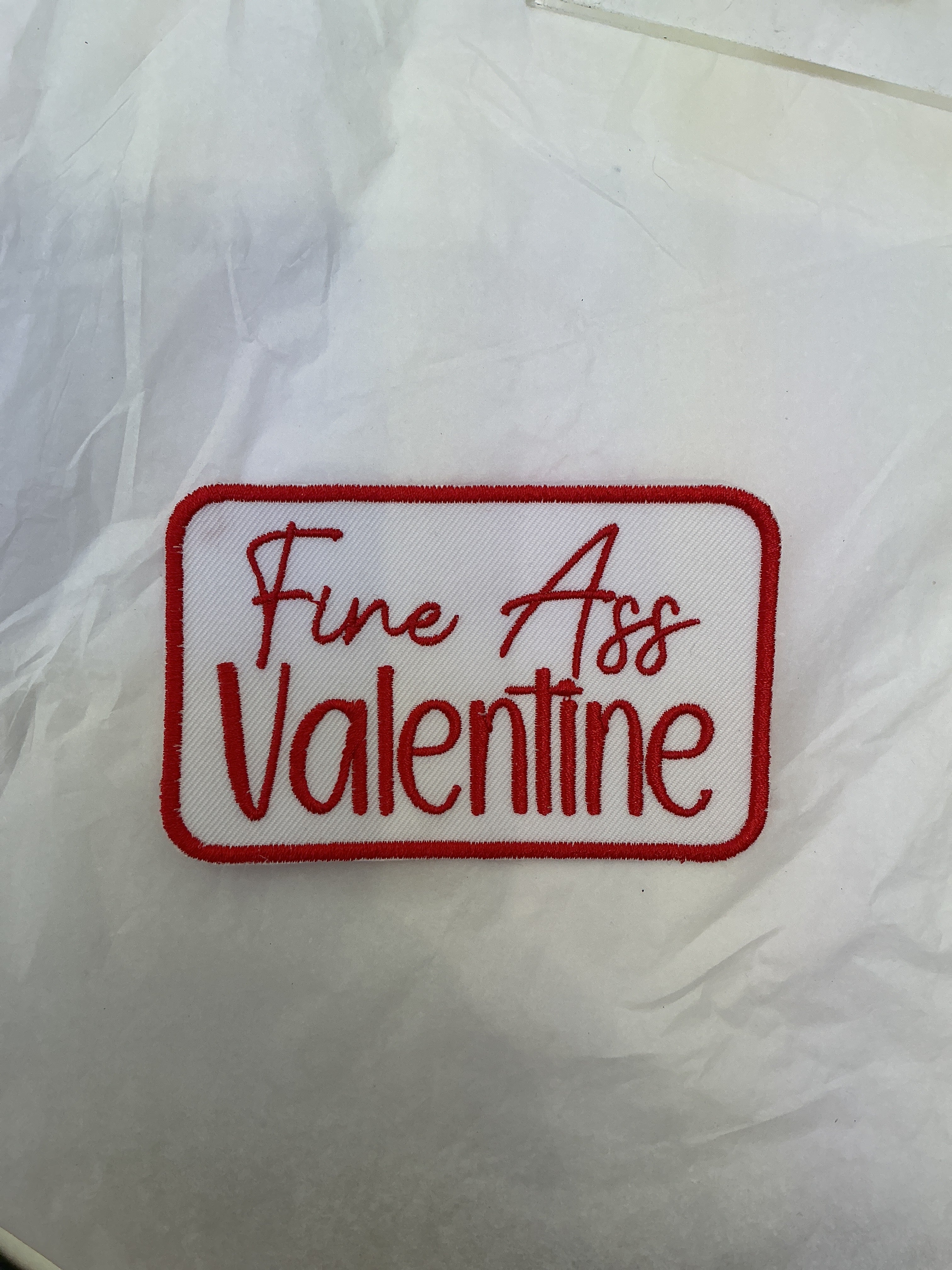 Fine ass valentine patch