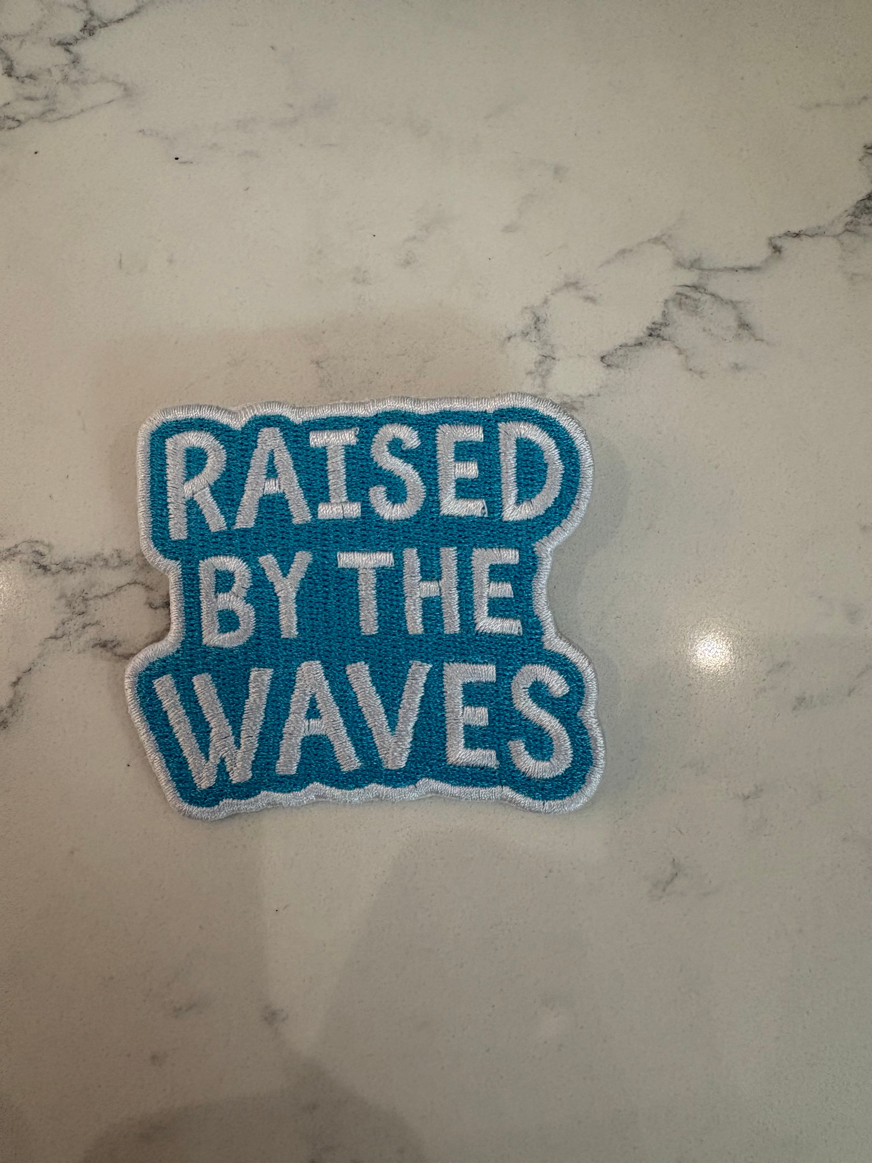 Raised but the Waves Patch