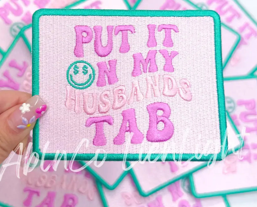 Put It On My Husbands Tab Patch