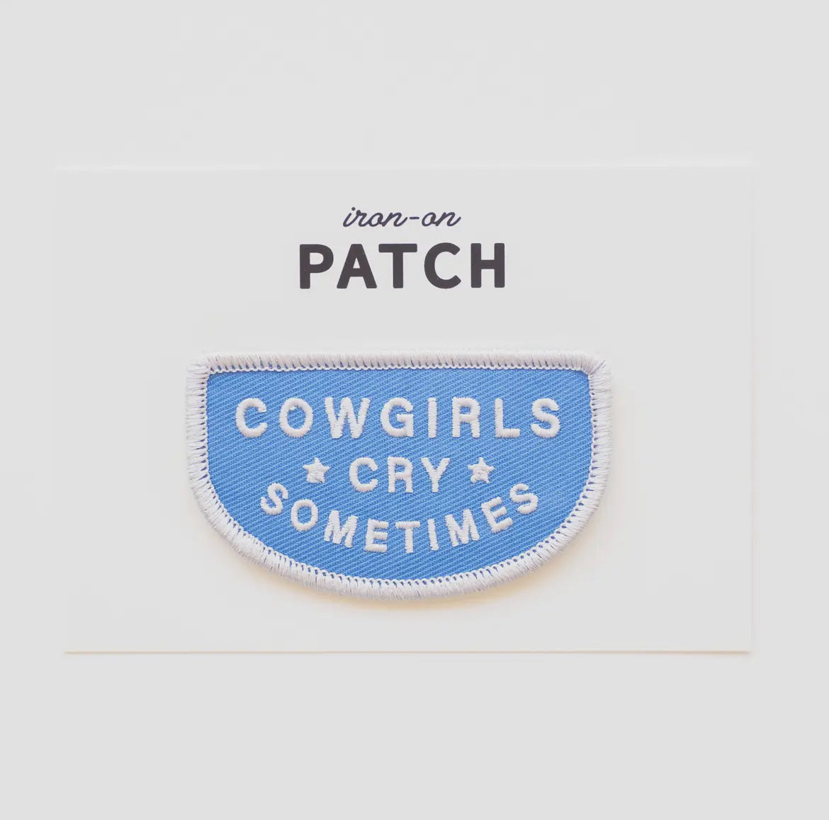 Cowgirls cry sometimes patch