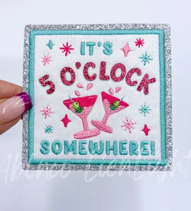 It’s 5 o’clock Somewhere Patch