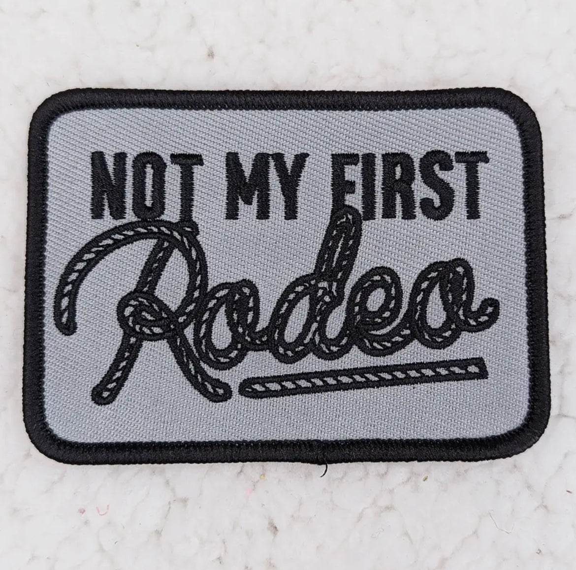 Not my first rodeo patch