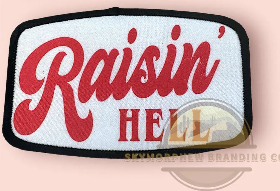 Raisin Hell Patch
