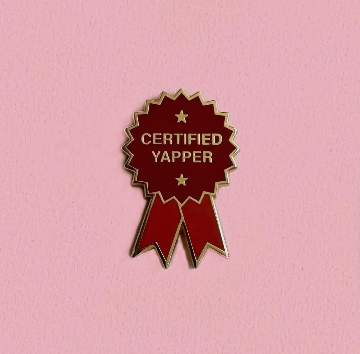 Certified yapper pin