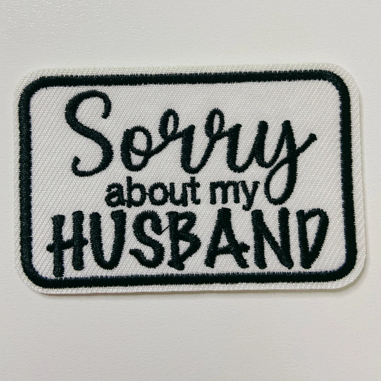 Sorry about my husband patch