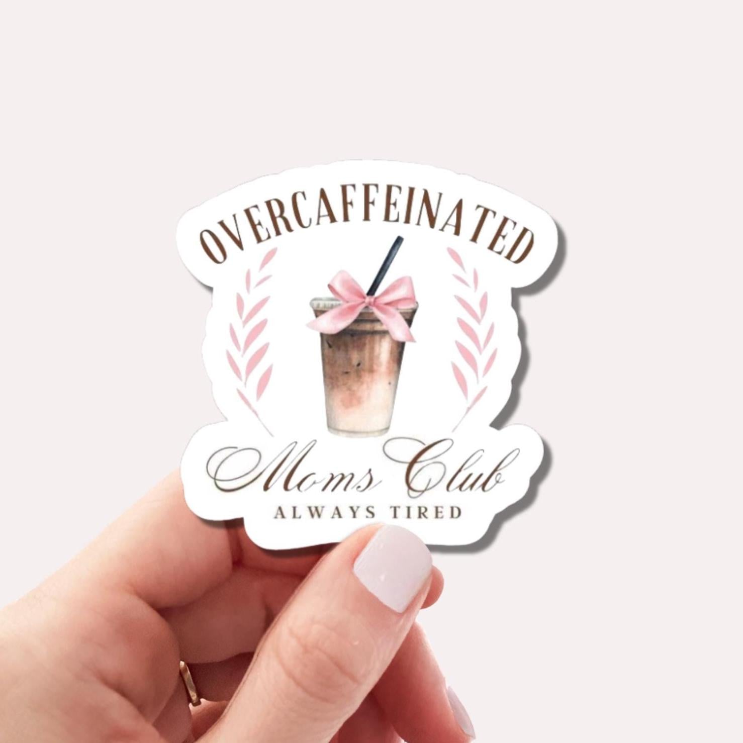 Over caffeinated moms club patch