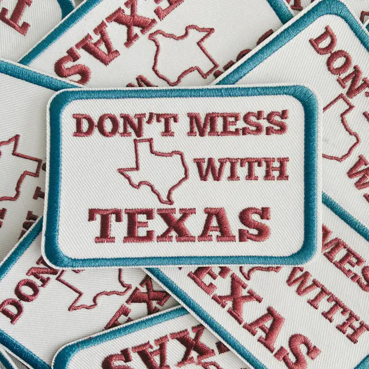 Don’t mess with Texas patch