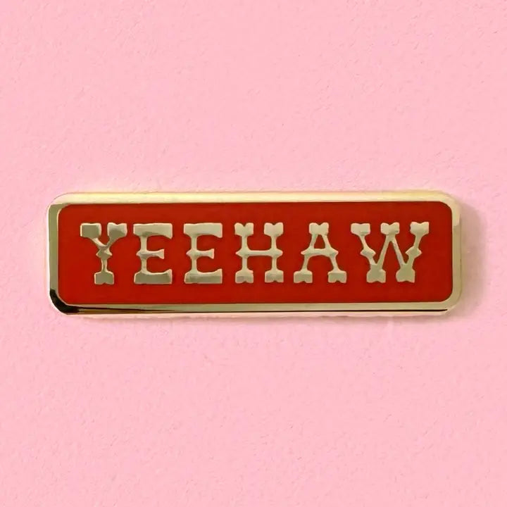 Yeehaw pin