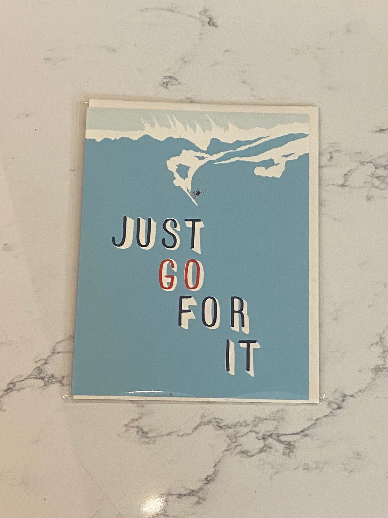 Just Go For It Card